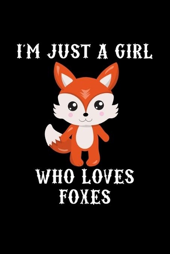 Just a Girl Who Loves Foxes