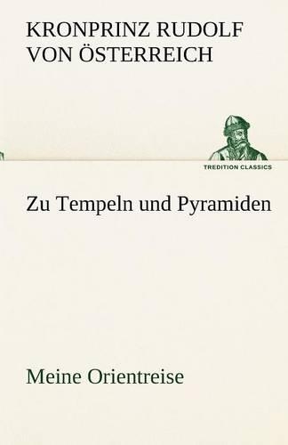 Zu Tempeln Und Pyramiden