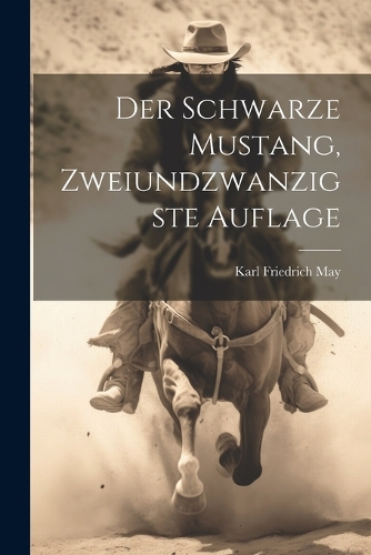 Der Schwarze Mustang, zweiundzwanzigste Auflage