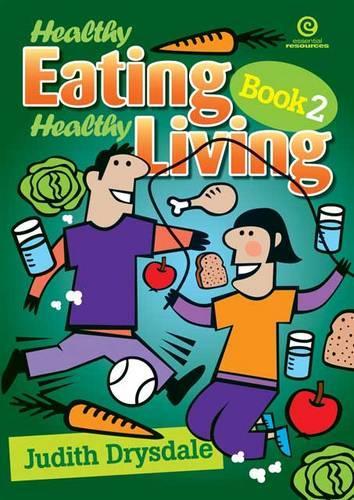 Healthy Eating, Healthy Living