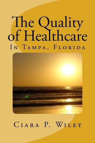The Quality of Healthcare