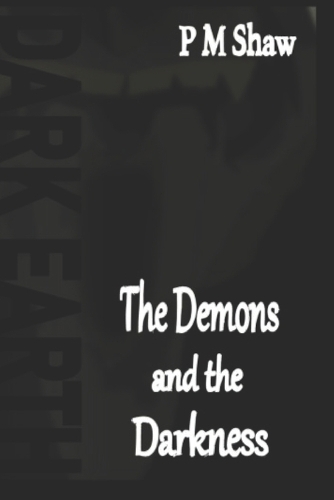 The Demons And The Darkness