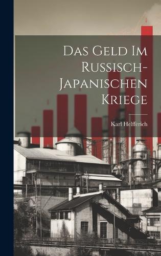 Das Geld im russisch-japanischen Kriege