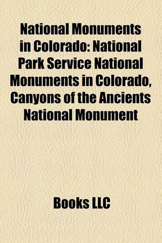 National Monuments in Colorado