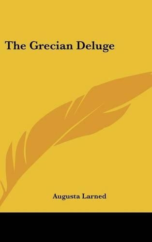 The Grecian Deluge