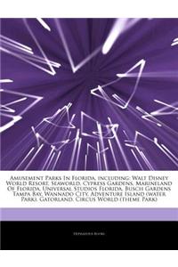 Articles on Amusement Parks in Florida, Including