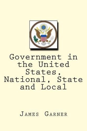 Government in the United States, National, State and Local
