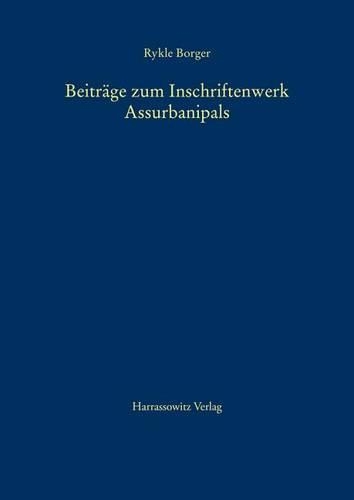 Beitrage Zum Inschriftenwerk Assurbanipals