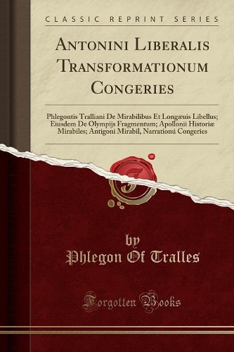 Antonini Liberalis Transformationum Congeries