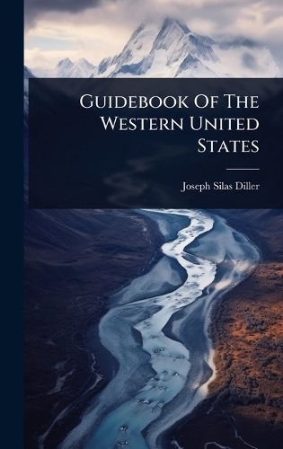 Guidebook Of The Western United States