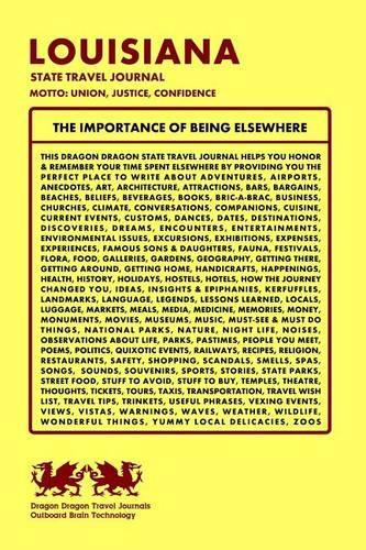 Louisiana State Travel Journal, Motto