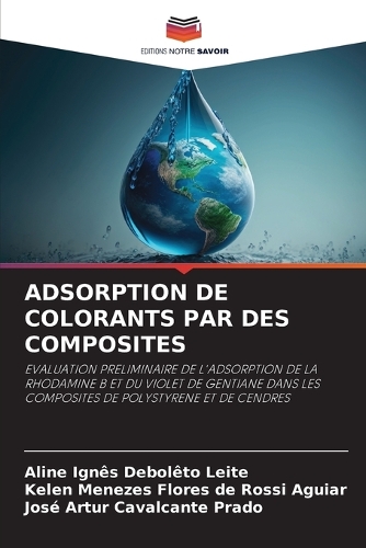 Adsorption de Colorants Par Des Composites