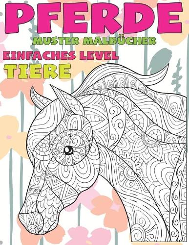 Muster Malbücher - Einfaches Level - Tiere - Pferde