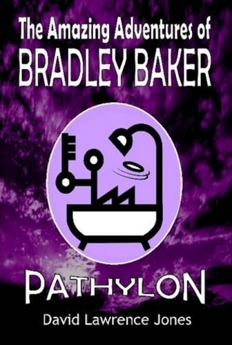 The Amazing Adventures of Bradley Baker - Pathylon
