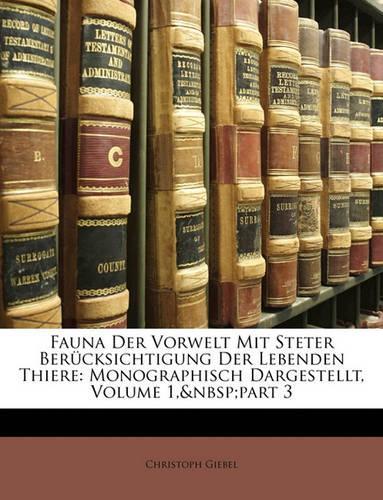 Fauna Der Vorwelt, Erster Band