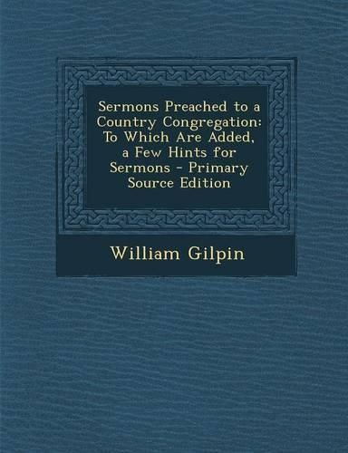 Sermons Preached to a Country Congregation