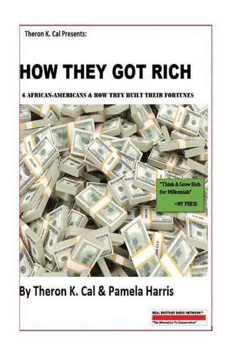 How They Got Rich