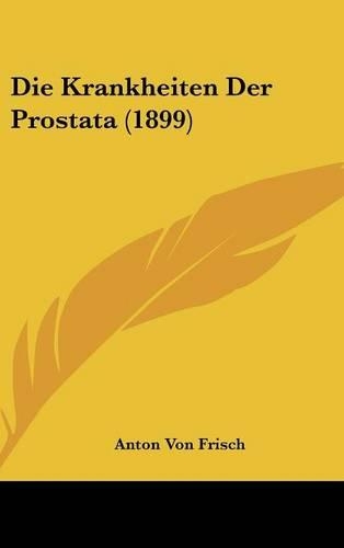 Die Krankheiten Der Prostata (1899)