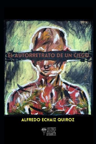 El Autorretrato de un ciego