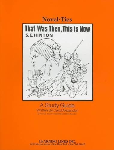 That Was Then, This Is Now