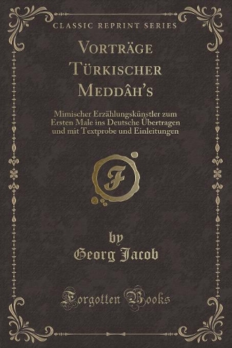 Vorträge Türkischer Meddâh's
