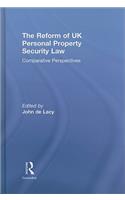The Reform Of Uk Personal Property Security Law