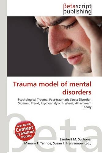 Trauma Model of Mental Disorders