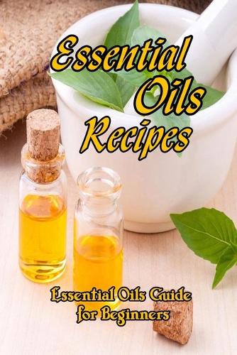 Essential Oils Recipes