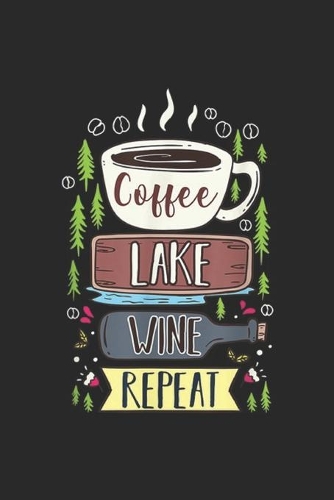 Coffee Lake Wine Repeat