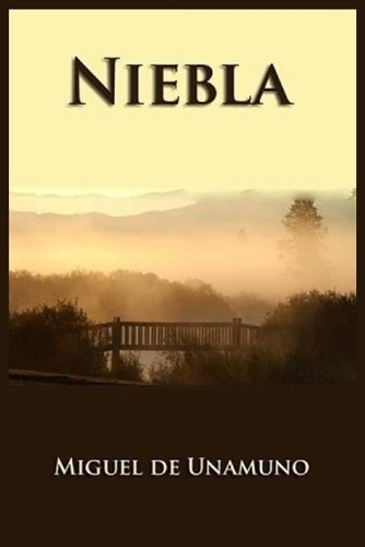 Miguel de Unamuno - Niebla