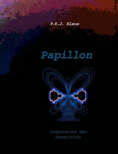 Papillon - Inspiration Der Kreativitat
