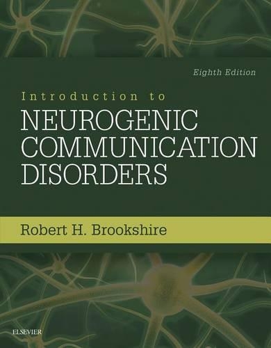 Introduction to Neurogenic Communication Disorders