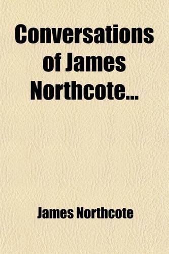 Conversations of James Northcote