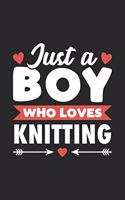 Just A Boy Who Loves Knitting