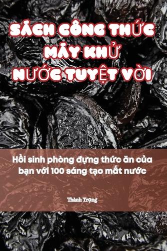 Sách Công ThỨc Máy KhỬ NƯỚc TuyỆt VỜi