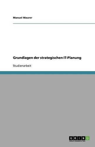 Grundlagen der strategischen IT-Planung