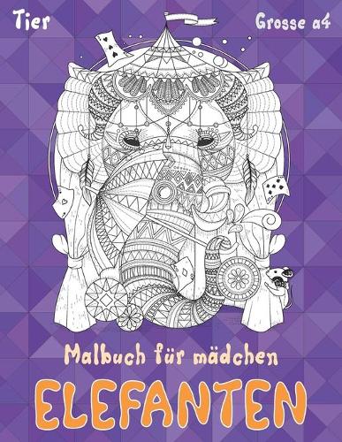 Malbuch für Mädchen - Grosse A4 - Tier - Elefanten