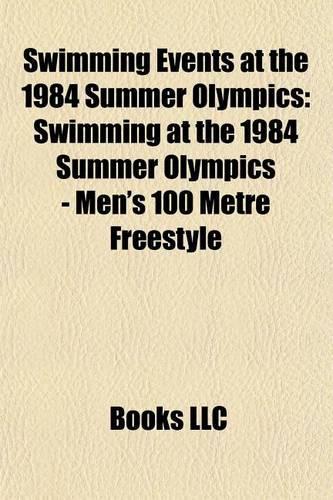 Swimming Events at the 1984 Summer Olympics
