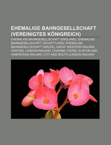 Ehemalige Bahngesellschaft (Vereinigtes Konigreich)