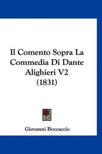 Il Comento Sopra La Commedia Di Dante Alighieri V2 (1831)