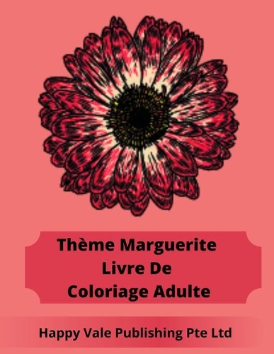 Thème Marguerite Livre De Coloriage Adulte