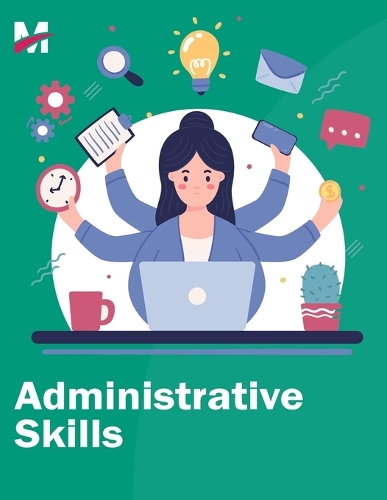 Administrative Skills for Successful Manager Assistant or Administrator