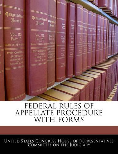 Federal Rules of Appellate Procedure with Forms