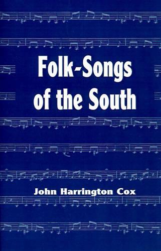 Folk-Songs of the South