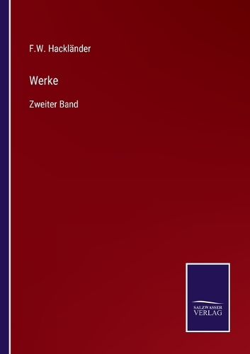 Werke: Zweiter Band