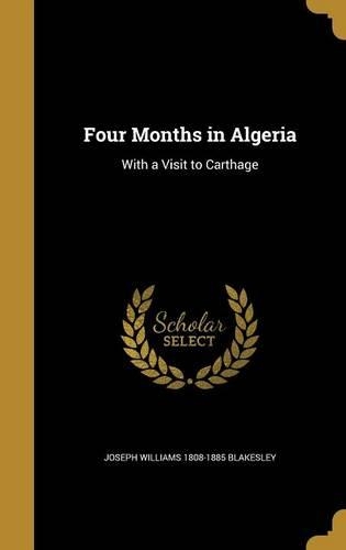 Four Months in Algeria