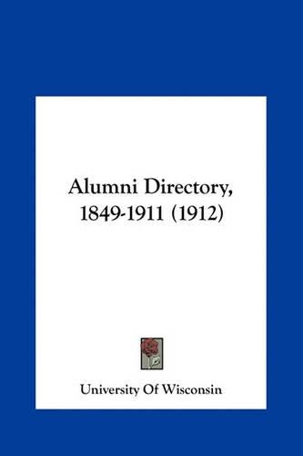 Alumni Directory, 1849-1911 (1912)