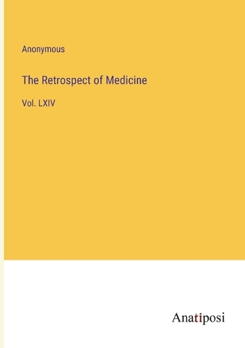 The Retrospect of Medicine
