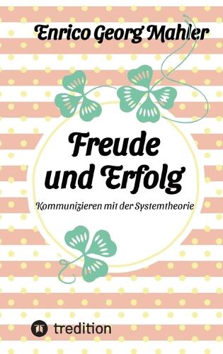 Freude und Erfolg