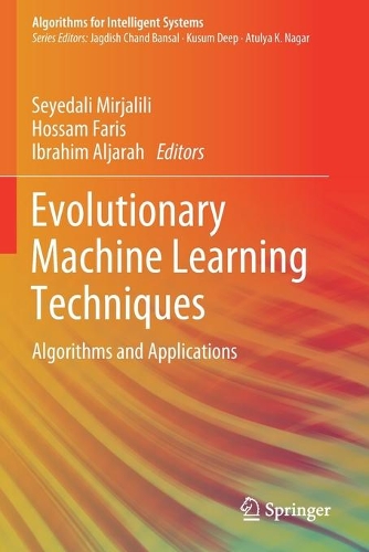 Evolutionary Machine Learning Techniques